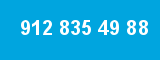 912 835 49 88 912 835 49 88